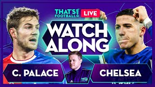 CRYSTAL PALACE vs CHELSEA  Mark Goldbridge LIVE [upl. by Naegem]