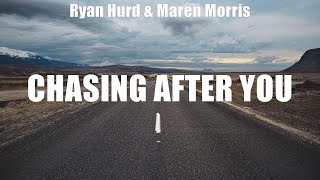 Ryan Hurd amp Maren Morris  Chasing After You  lyrics  Dance With Me Thought You Should Know [upl. by Wallinga]