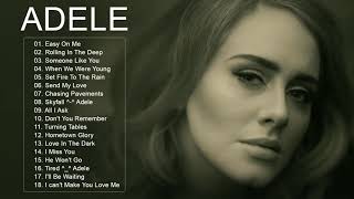 adele songs 2021  Best Of Adele Greatest Hits Full Album 2021 [upl. by Enninaej]