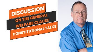 The General Welfare Clause [upl. by Vaughan]