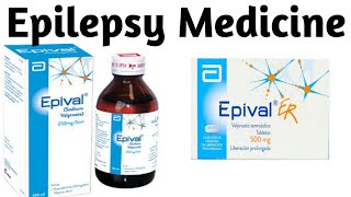 how to use Epival tablet and syrup SODIUM VALPROATE Treatment of epilepsy [upl. by Eelrahc]