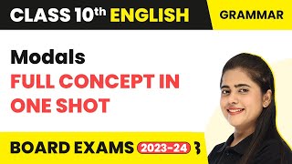 Modals  Full Concept in One Shot  Class 10 English Grammar  202223 [upl. by Alene973]