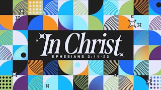 Ephesians 21122  “In Christ You Are United” [upl. by Kora16]