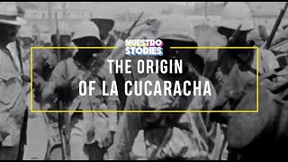 La Cucaracha  a song that is much more than a roach story [upl. by Nepsa]