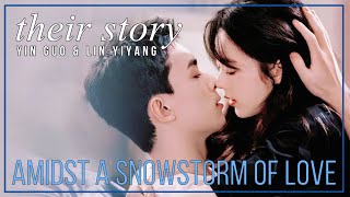 Amidst A Snowstorm Of Love FMV ☕😊 Yin Guo amp Lin Yiyang Their Story [upl. by Avan]