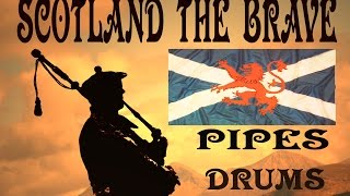 ⚡️SCOTLAND THE BRAVE ⚡️ PIPES amp DRUMS  HD ⚡️ [upl. by Anyat101]