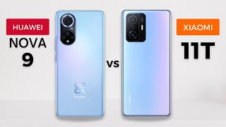 Huawei Nova 9 vs Xiaomi 11T  Which should you buy [upl. by Chastain]