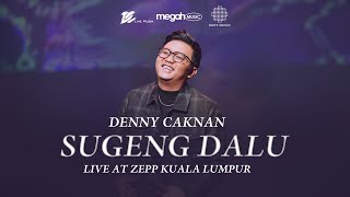 Denny Caknan  Sugeng Dalu Official Live Music Video at ZEPP Kuala Lumpur [upl. by Wyck]