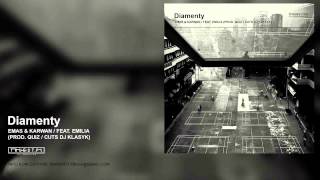 EMAS amp KARWAN  Diamenty feat Emilia prod Quiz cuts DJ Klasyk [upl. by Allegra312]