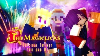 You And Me  The Magiclicas 🔮 Episode 20 Descendants Special Pt 3  Minecraft Musical Roleplay [upl. by Attenol]