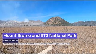 Hiking Mt Bromo BTS National Park amp Teletubbies Hill after wildfire Probolinggo scam  Vlog 23 [upl. by Ntsud]