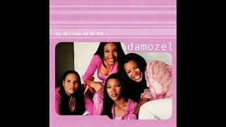 Damozel  You Dont Know Me Like That Remix feat Rah Digga [upl. by Shaver]