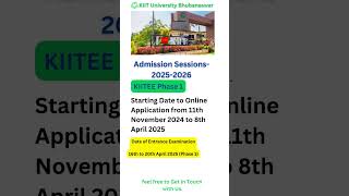 KIITEE 2025 Phase 1 Application Date  Kiitee Phase 1 2025  Kiitee Exam Date 2025  KIIT University [upl. by Gallagher623]