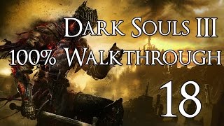 Dark Souls 3  Walkthrough Part 18 Old Kings Antechamber [upl. by Stace]