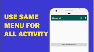 Android tutorial  52  How Use Same AppBar amp Menu Items On different Activity [upl. by Ace]