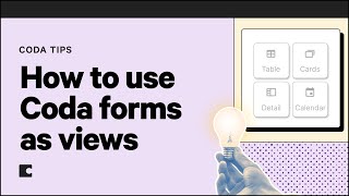 How to use Coda forms as views  Coda Tips [upl. by Shaum]