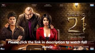 Table No 21 Full Movie HD Paresh Rawal Tina Desai Rajeev Khandelwal [upl. by Oinoitna]