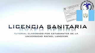 TUTORIAL  Pasos para obtener la Licencia Sanitaria GUA [upl. by Eelek]