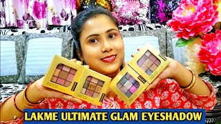 LAKME ULTIMATE GLAM EYESHADOW PALETTE E1 E2 E3 amp E4 DETAILS REVIEW amp SWATCHES [upl. by Debbie104]