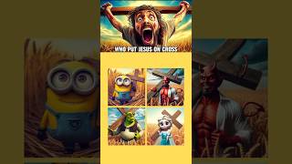 Who Put Jesus On The Cross Jesus Quiz [upl. by Airotahs]