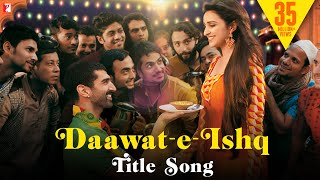 DaawateIshq Song  Aditya Roy Kapur Parineeti Chopra  Javed Ali Sunidhi Chauhan  SajidWajid [upl. by Kingston]