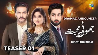 Jhooti Mohabbat  Teaser 01  Bilal Abbas Khan  Sajal Ali  Wahaj Ali  News  Dramaz Announcer [upl. by Bartolemo]