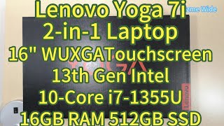 Lenovo Yoga 7i 2in1 Laptop16quot WUXGA Touchscreen1 3th Gen Intel 10Core i71355U 16GB RAM 512GB SSD [upl. by Lantz205]