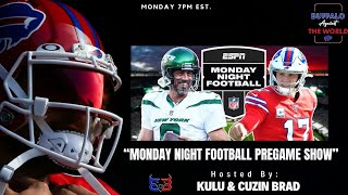 Monday Night Football Pregame  Bills v Jets  Buffalo Against the World [upl. by Brenner557]