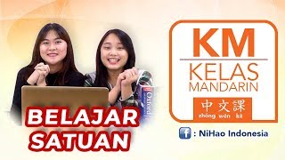 Belajar Satuan dalam Bahasa Mandarin  Kelas Mandarin [upl. by Nnayelsel]