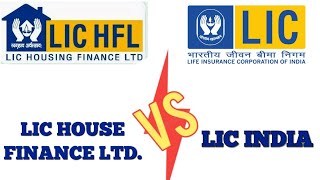 LIC HFL VS LIC INDIA [upl. by Wilbur180]