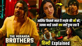 The Miranda Brothers 2024 Movie explained in Hindi  The Miranda Brothers Ending explained in Hindi [upl. by Helmer]