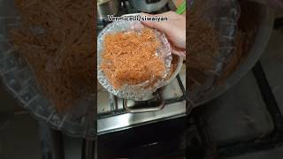 Vermicelli recipe 😋🤤vermicelli yummyfood foryou ytshortsvideo [upl. by Nojed]