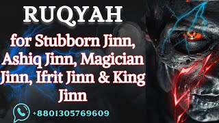 Powerful Ruqyah for Stubborn Jinn Ashiq Jinn Magician Jinn Ifrit Jinn amp King Jinn by Abu Ibrahim [upl. by Narf]