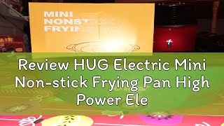 Review HUG Electric Mini Nonstick Frying Pan High Power Electric Cooker Colorful Kitchenware [upl. by Ennairol]