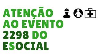 eSocial S2298 – Eventos não periódicos S2298  Reintegração [upl. by Casandra]