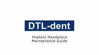 DTLdent Dental implant contra angle handpiece maintenance tips [upl. by Aiello]