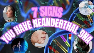 7 Signs You Have Neanderthal DNA [upl. by Danyette]