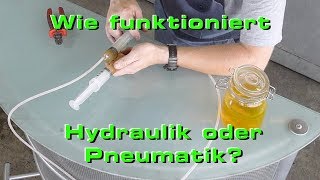 Wie funktioniert eine Hydraulik oder Pneumatik und was ist der Unterschied [upl. by Philina]