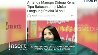 UANGNYA LUDES DIGONDOL PENIPU  AMANDA MANOPO UNGKAP FOTO PELAKU  INSERT HARI INI TRANS TV [upl. by Mulry]