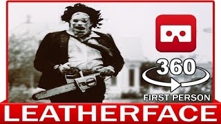 360° VR ViDEO  LEATHERFACE  PART2  Halloween HORROR  Friday 13th  VIRTUAL REALITY 3D [upl. by Sutton]