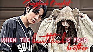 When the heartthrob is your brother and he loves you more than anything  Jungkook Oneshot [upl. by Odareg]