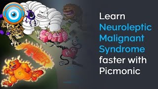 Learn Neuroleptic Malignant Syndrome Faster with Picmonic NCLEX® and USMLE Step 1 Step 2 CK [upl. by Ecerahc]