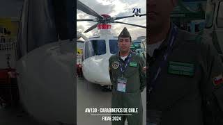 AW139 Prefectura Aérea de Carabineros de Chile  FIDAE 2024 [upl. by Annais548]