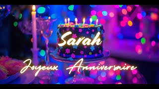 Sarah Joyeux Anniversaire  The Ultimate French Birthday Song  French Birthday Song with Name [upl. by Friedrich]