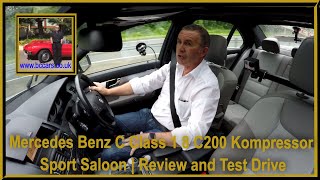 Mercedes Benz C Class 1 8 C200 Kompressor Sport Saloon  Review and Test Drive [upl. by Ayetal]