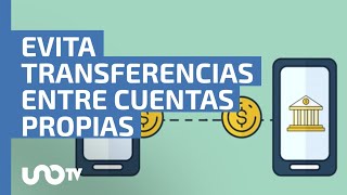 Transferencias entre cuentas propias SAT sugiere evitarlo [upl. by Stiruc]