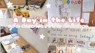 A Day in the Life of a Teacher  Classroom Setup for Term 2  UK Teacher Vlog  Half Term Hols [upl. by Sihtnyc]