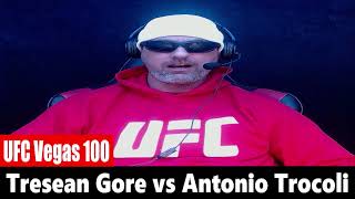 UFC Vegas 100 Tresean Gore vs Antonio Trocoli PREDICTION [upl. by Ahtanamas]