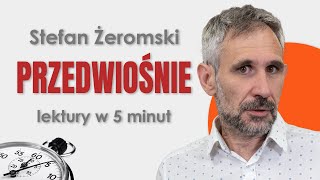 Przedwiośnie  Streszczenie i opracowanie w 5 minut  Stefan Żeromski [upl. by Koerner]