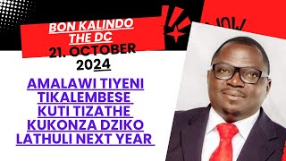 BON KALINDO THE DC WA LERO 21 OCTOBER 2024 TIYENI TIKALEMBESE KUTI TIZAVOTE [upl. by Mastrianni]